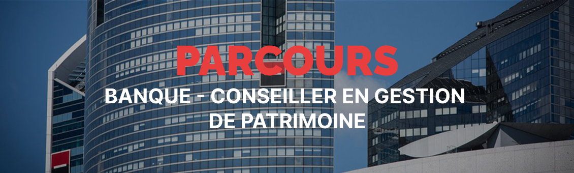 Parcours Banque - CGP